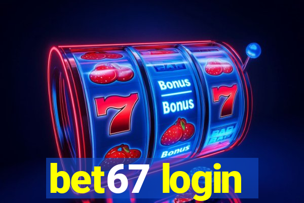 bet67 login